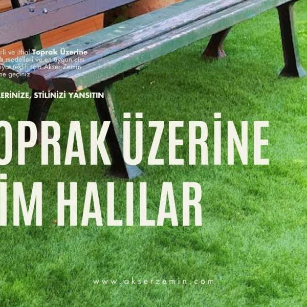 Toprak Uzerine Cim Halilar