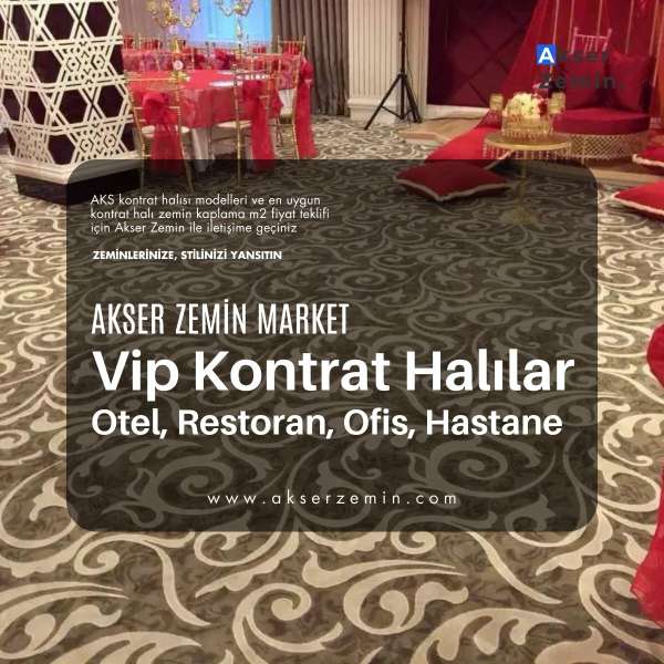 Vip Kontrat Halılar Otel, Restoran, Ofis, Hastane Vip Kontrat Halılar Otel, Restoran, Ofis, Hastane